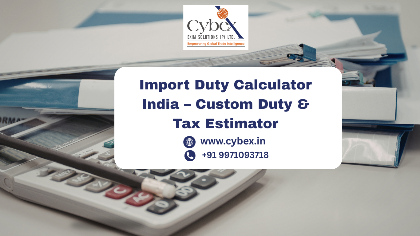 Import Duty Calculator India – Custom Duty & Tax Estimator